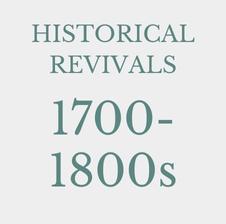1700-1800s Revivals